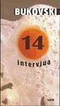 14 INTERVJUA, Čarls Bukovski, Lom 14 INTERVJUA, Čarls Bukovski, Lom