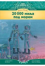 20000 MILJA POD MOREM ILUSTROVANA, Žil Vern, Pčelica 20000 MILJA POD MOREM ILUSTROVANA, Žil Vern, Pčelica