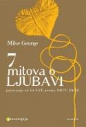 7 mitova o ljubavi, Mike George, Planetopija 7 mitova o ljubavi, Mike George, Planetopija