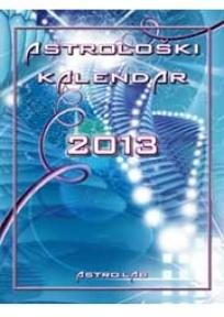 Astrološki kalendar za 2013. godinu, Aleksandar Imširagić, Astro Lab Astrološki kalendar za 2013. godinu, Aleksandar Imširagić, Astro Lab