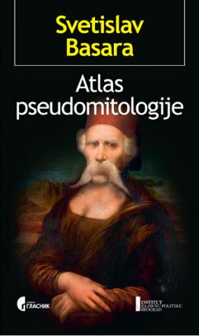 Atlas pseudomitologije, Svetislav Basara, Službeni Glasnik
