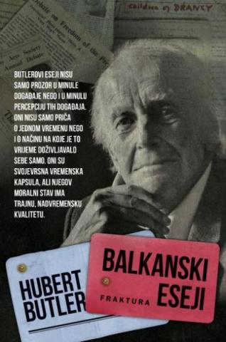 Balkanski eseji, Hubert Butler, Fraktura Balkanski eseji, Hubert Butler, Fraktura