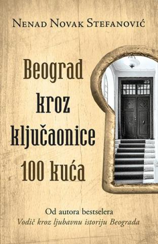 Beograd kroz ključaonice 100 kuća, Nenad Novak Stefanović, Laguna
