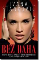 Bez daha, Ivana Stanković, Ivana Stanković, Laguna