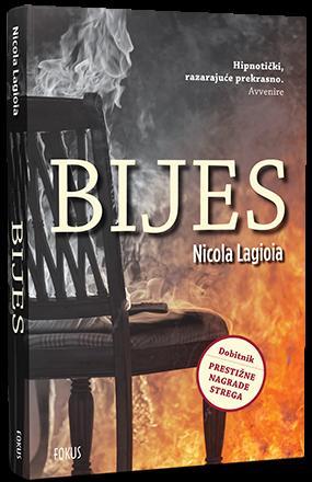 Bijes, Nicola Lagioia, Fokus Komunikacije Bijes, Nicola Lagioia, Fokus Komunikacije