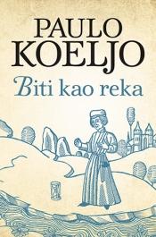Biti kao reka, Paulo Koeljo, Laguna Biti kao reka, Paulo Koeljo, Laguna