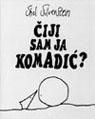ČIJI SAM JA KOMADIĆ, Šel Silverstejn, Mono i manjana