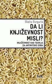 Da li književnost misli?, Statis Gurguris, Fakultet za medije i komunikacije
