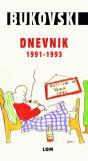 DNEVNIK 1991 DO 1993, Čarls Bukovski, Lom DNEVNIK 1991 DO 1993, Čarls Bukovski, Lom