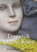 Dnevnik Marte Koen, Svetislav Basara, Dereta Dnevnik Marte Koen, Svetislav Basara, Dereta