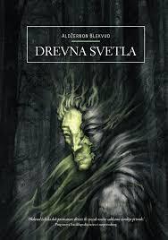 Drevna svetla, Aldžernon Blekvud, Orfelin Drevna svetla, Aldžernon Blekvud, Orfelin