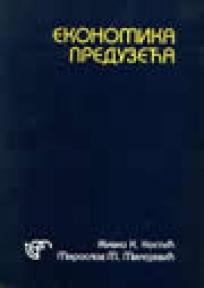 Ekonomika preduzeća, prof. dr Živko K. Kostić, prof. dr Miroslav, IEF Ekonomika preduzeća, prof. dr Živko K. Kostić, prof. dr Miroslav, IEF