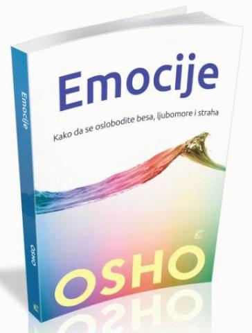 Emocije: kako da se oslobodite besa, ljubomore i straha, Ošo, Leo Commerce Emocije: kako da se oslobodite besa, ljubomore i straha, Ošo, Leo Commerce