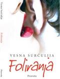 Foliranja, Vesna Surčulija, Prosveta Foliranja, Vesna Surčulija, Prosveta