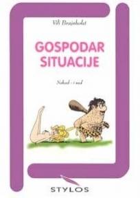 Gospodar situacije, Brajnholst Vili, Stylos Art