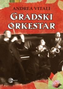Gradski orkestar, Andrea Vitali, Evro-Giunti Gradski orkestar, Andrea Vitali, Evro-Giunti