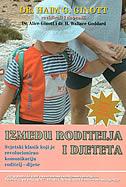 Između roditelja i djeteta, Grupa autora, Ostvarenje Između roditelja i djeteta, Grupa autora, Ostvarenje