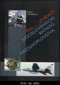 Izviđači Jugoslovenskog ratnog vazduhoplovstva, Bojan Dimitrijević, Medija centar Odbrana Izviđači Jugoslovenskog ratnog vazduhoplovstva, Bojan Dimitrijević, Medija centar Odbrana