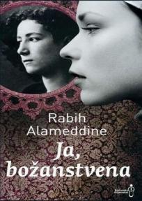 Ja, božanstvena, Rabih Alameddine, Buybook