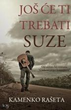 Još će ti trebati suze, Kamenko Rašeta, Književna omladina Srbije Još će ti trebati suze, Kamenko Rašeta, Književna omladina Srbije