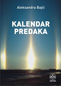 Kalendar predaka, Aleksandra Bajić, Pešić i sinovi Kalendar predaka, Aleksandra Bajić, Pešić i sinovi