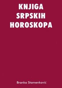 Knjiga srpskih horoskopa, Branka Stamenković, Akruks Book Knjiga srpskih horoskopa, Branka Stamenković, Akruks Book