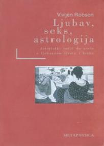Ljubav, seks, astrologija, Vivian Robson, Astro Lab Ljubav, seks, astrologija, Vivian Robson, Astro Lab