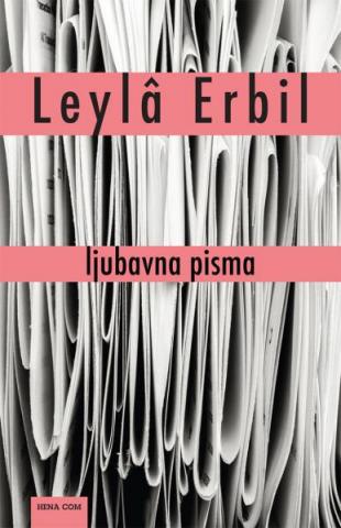 Ljubavna pisma, Leylâ Erbil, Hena Ljubavna pisma, Leylâ Erbil, Hena