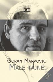 Male tajne, Goran Marković, Clio Male tajne, Goran Marković, Clio