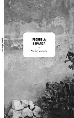Maske sudbine, Florbela Espanca, Disput Maske sudbine, Florbela Espanca, Disput