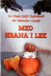 Med - hrana i lek, Nada Jokić Stefanović, Miroslav Ostojić, Beoletra
