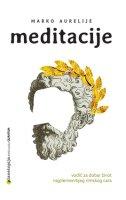 Meditacije - vodič za dobar život najplemenitijeg rimskog cara, Marko Aurelije, Planetopija Meditacije - vodič za dobar život najplemenitijeg rimskog cara, Marko Aurelije, Planetopija