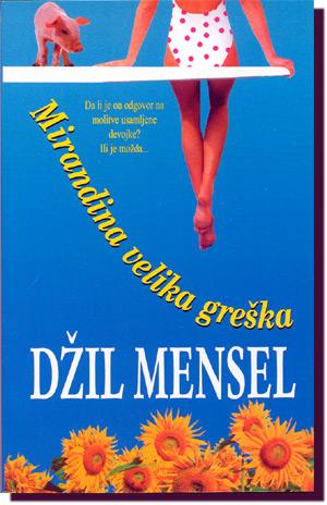 Mirandina velika greška, Džil Mensel, Laguna