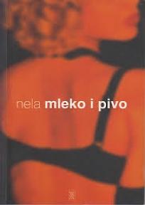 Mleko i pivo, Nela Šukara, Rende Mleko i pivo, Nela Šukara, Rende