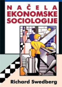 Načela ekonomske sociologije, Richard Swedberg, Mate
