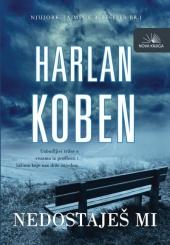Nedostaješ mi, Harlan Koben, Nova knjiga Nedostaješ mi, Harlan Koben, Nova knjiga