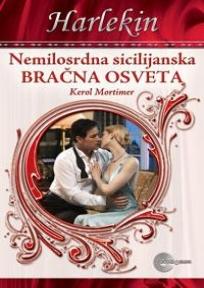 Nemilosrdna sicilijanska bračna osveta, Kerol Mortimer, Evro-Giunti Nemilosrdna sicilijanska bračna osveta, Kerol Mortimer, Evro-Giunti