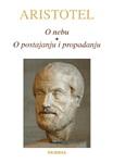 O NEBU O POSTAJANJU I PROPADANJU, Aristotel, Paideia O NEBU O POSTAJANJU I PROPADANJU, Aristotel, Paideia