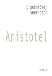 O PESNIČKOJ UMETNOSTI II IZDANJE, Aristotel, Dereta O PESNIČKOJ UMETNOSTI II IZDANJE, Aristotel, Dereta