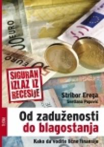 Od zaduženosti do blagostanja, Stribor Erega, Profil Od zaduženosti do blagostanja, Stribor Erega, Profil