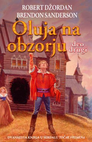 Oluja na obzorju – Deo drugi, Robert Džordan, Brendon Sanderson, Laguna Oluja na obzorju – Deo drugi, Robert Džordan, Brendon Sanderson, Laguna