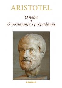 Onebu. O postajanju i propadanju, Aristotel, Paideia Onebu. O postajanju i propadanju, Aristotel, Paideia