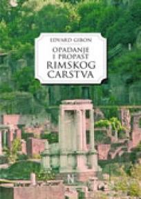 Opadanje i propast Rimskog carstva, Edvard Gibon, Dosije