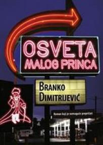 Osveta Malog Princa, Branko Dimitrijević, Čarobna knjiga Osveta Malog Princa, Branko Dimitrijević, Čarobna knjiga