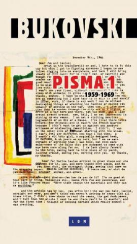 Pisma 1 (1959-1969), Čarls Bukovski, Lom Pisma 1 (1959-1969), Čarls Bukovski, Lom