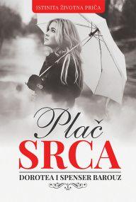 Plač srca, Dorotea, Spenser Barouz, Preporod Plač srca, Dorotea, Spenser Barouz, Preporod