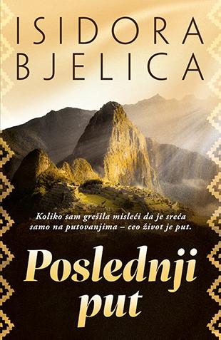 Poslednji put, Isidora Bjelica, Laguna