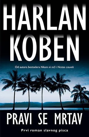 Pravi se mrtav, Harlan Koben, Laguna Pravi se mrtav, Harlan Koben, Laguna