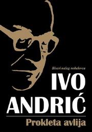 PROKLETA AVLIJA, Ivo Andrić, Sezam Book PROKLETA AVLIJA, Ivo Andrić, Sezam Book