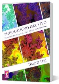 Psihodelično iskustvo .Priručnik zasnovan na „Tibetanskoj Knjizi Mrtvih“, Timoti Liri, Esotheria Psihodelično iskustvo .Priručnik zasnovan na „Tibetanskoj Knjizi Mrtvih“, Timoti Liri, Esotheria